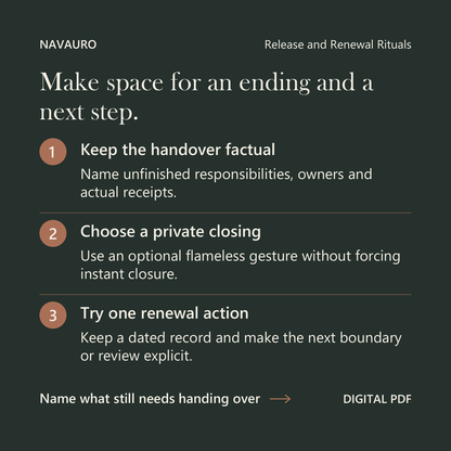 NAVAURO Release and Renewal Rituals: Make space for an ending and a next step. Digital PDF.