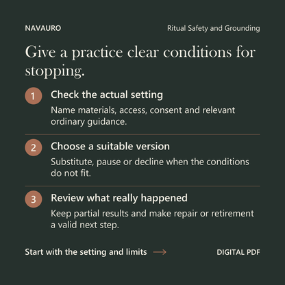 NAVAURO Ritual Safety and Grounding: Give a practice clear conditions for stopping. Digital PDF.